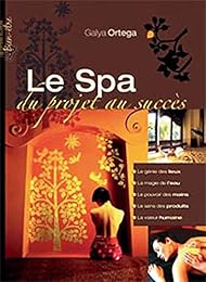 Le  spa, l'univers du bien-être