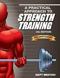 A Practical Approach To Strength Training, 4th Ed by 