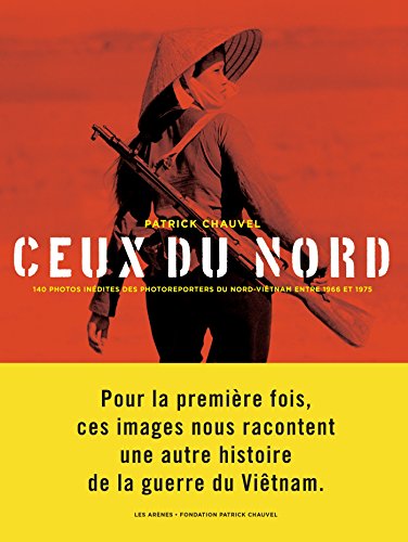 Ceux du Nord by Patrick Chauvel