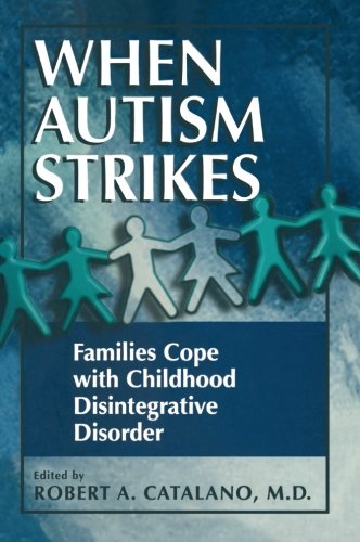 When Autism Strikes: Families Cope with Childhood Disintegrative Disorder