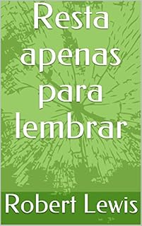 Livro Resta apenas para lembrar