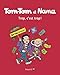 Tom-Tom et Nana, Tome 27 : Trop, c'est trop ! by 