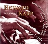 The Art of Howard Karp: Concert Recordings 1964-2000