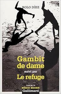 Book's Cover of Gambit de dame/Le refuge