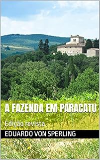 Livro A FAZENDA EM PARACATU : Edição revista