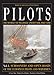 Pilots: The World of Pilotage Under Sail and Oar, Schooners and Open Boats of the European Pilots and Watermen (2)