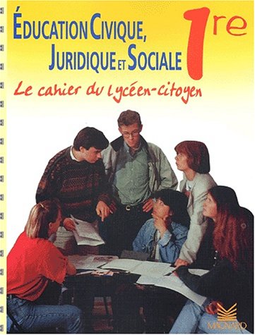 Éducation civique, juridique et sociale, 1re