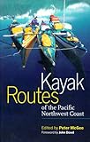 Kayak Routes of the Pacific Northwest Coast by 