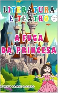 Livro A FUGA DA PRINCESA