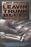 Leavin' Trunk Blues (A Nick Travers mystery)