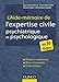 L'aide-mémoire de l'expertise civile psychiatrique et psychologique by