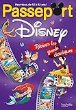Passeport Disney : Révisez les grands classiques by