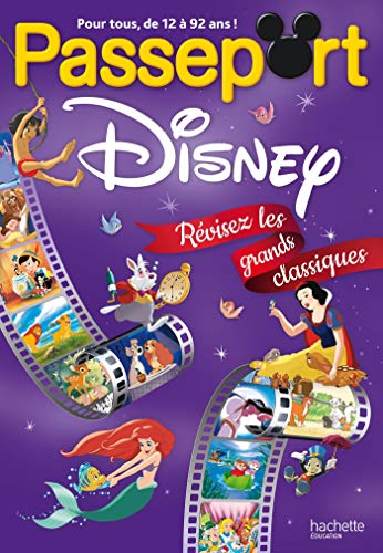 Passeport Disney : Révisez les grands classiques by 