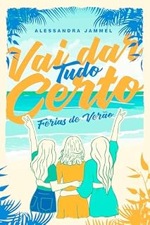 Livro Vai dar tudo certo: Férias de Verão