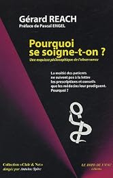 Pourquoi se soigne-t-on ?