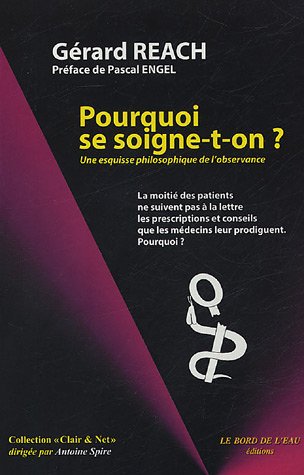 Pourquoi se soigne-t-on ?