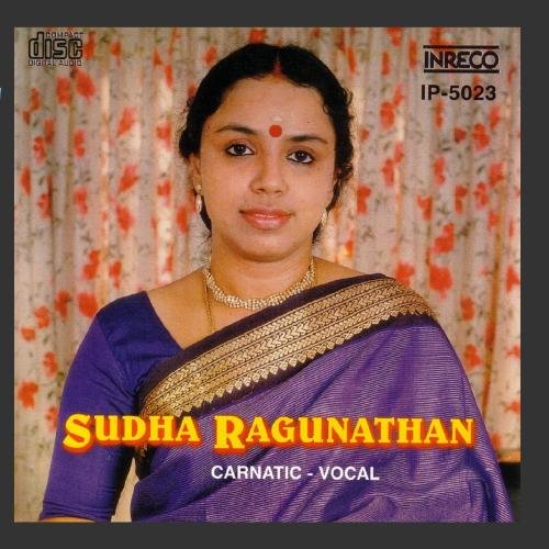 Sudha Ragunathan - Carnatic Classical Vocal - Sudha Ragunathan - Amazon ...