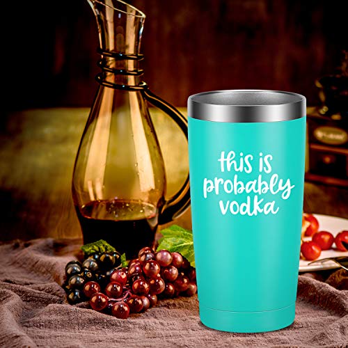 This is Probably Vodka - LEADO 20 oz Stainless Steel Insulated Tumbler with Lid and Straw, Travel Coffee Mug Cup for Hot Cold Drinks, Funny Novelty Gift for Birthday, Valentines, Mother’s Day (Mint)