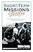 Short-Term Missions Success: Defining Moments Toward Long-Term Growth (Missions Calling Book 1) by Mike Long