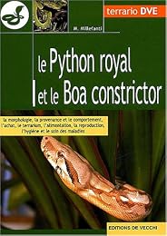 Le  python royal et le boa constrictor