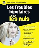 Les troubles bipolaires pour les nuls by 