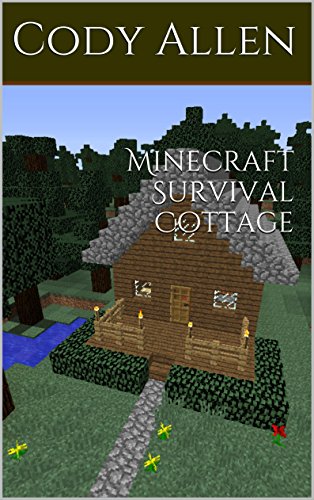 Minecraft Survival Cottage Kindle Edition By Cody Allen Humor