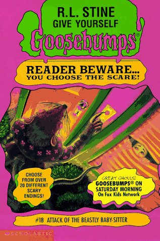 Attack of the Beastly Baby-Sitter (Give Yourself Goosebumps, No 18)
