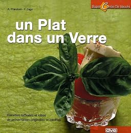 Un  plat dans un verre