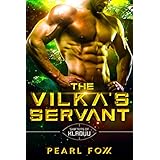 The Vilka's Servant: Scifi Alien Romance (Shifters of Kladuu Book 1)