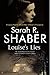 Louise's Lies: A 1940s spy thriller set in wartime Washington D.C. (A Louise Pearlie Mystery Book 6) by Sarah R. Shaber