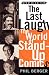 The Last Laugh: The World of Stand-Up Comics by Phil Berger