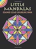 Little Mandalas Stained Glass Coloring Book (Dover Stained Glass Coloring Book) (Paperback)