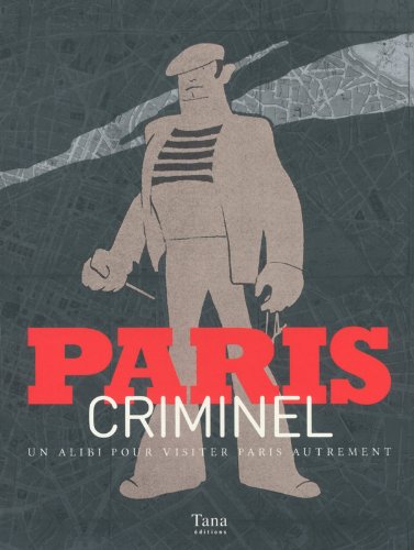Paris criminel by (Hardcover)