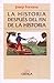 La Historia Despues del Fin de La Historia: Reflexiones Acerca de La Situacion Actual de La Ciencia by 