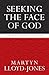 Seeking the Face of God: Nine Reflections on the Psalms