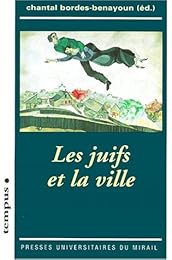 Les  Juifs et la ville