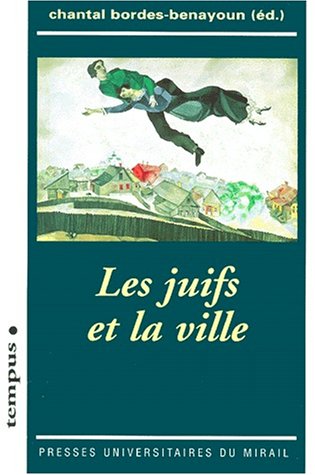 Les  Juifs et la ville