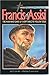 Francis of Assisi: The Man Who Gave Up Everything To Follow Jesus (Heroes of Faith and Courage) by 