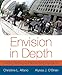 Envision in Depth: Reading, Writing, and Researching Arguments (3rd Edition)