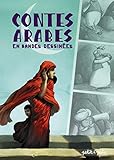 Contes arabes en bandes dessinées (French Edition) by