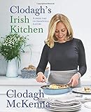 Clodagh's Irish Kitchen: A Fresh Take on Traditional Flavors