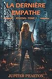 La dernière empathe (Ryvenn) (French Edition) by Jupiter Phaeton