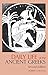 Daily Life of the Ancient Greeks (Greenwood Press 