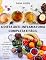 Livro A DIETA ANTI-INFLAMATÓRIA COMPLETA E FÁCIL: Uma abordagem natural à dieta anti-inflamatória Como combater e curar eficazmente a inflamação