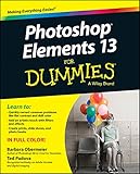 Photoshop Elements 13 For Dummies Photoshop Elements 13 For Dummies
