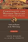 Christianity and Western Thought, Volume 2: Faith and Reason in the 19th Century