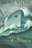 Williwaw: A Novel