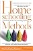 Homeschooling Methods: Seasoned Advice on Learning Styles