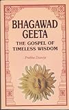 Paperback Bhagawad Geeta: The Gospel of Timeless Wisdom Book