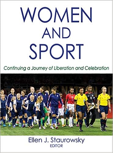 Women and Sport: Continuing a Journey of Liberation and Celebration